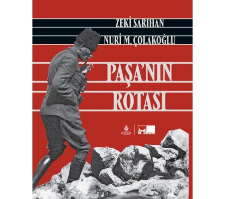 Paşa’nın Rotası Paşa’nın Rotası
