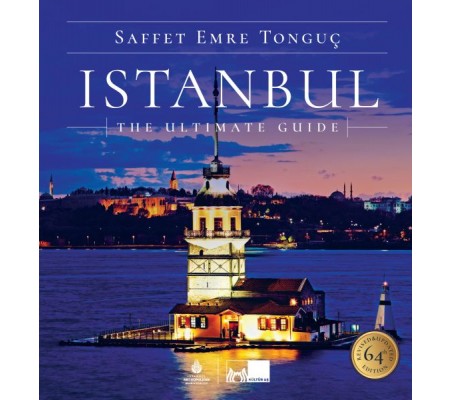 Istanbul The Ultimate Guide