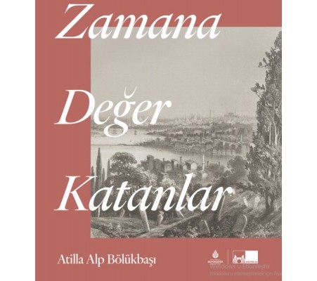 Zamana Değer Katanlar Zamana Değer Katanlar