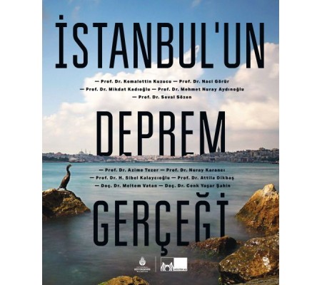 İstanbul’un Deprem Gerçeği İstanbul’un Deprem Gerçeği