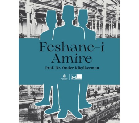 Feshane-i Amire Feshane-i Amire