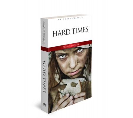 Hard Times - İngilizce Klasik Roman Hard Times - İngilizce Klasik Roman