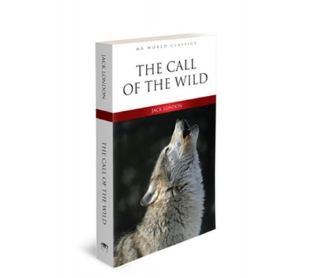 The Call Of The Wild - İngilizce Klasik Roman