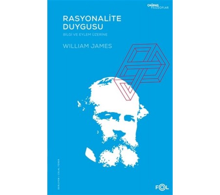 Rasyonalite Duygusu – Bilgi ve Eylem Üzerine Rasyonalite Duygusu – Bilgi ve Eylem Üzerine