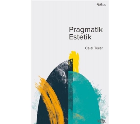 Pragmatik Estetik Pragmatik Estetik