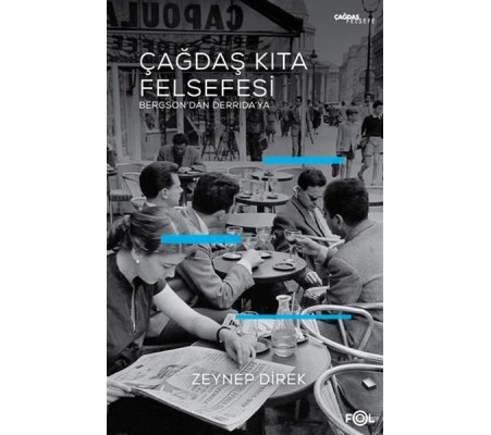 Çağdaş Kıta Felsefesi Çağdaş Kıta Felsefesi