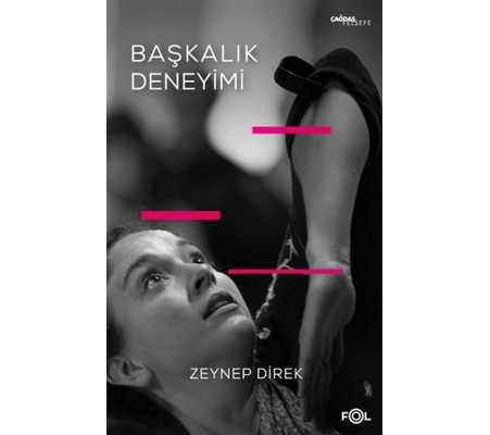 Başkalık Deneyimi Başkalık Deneyimi