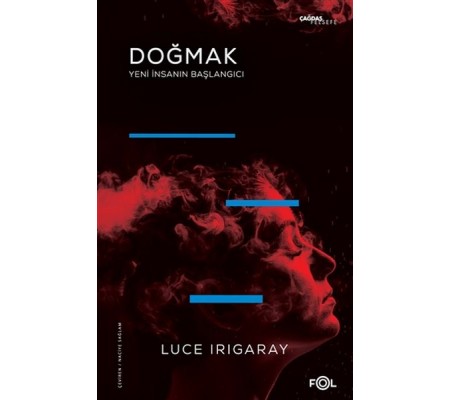 Doğmak -Yeni İnsanın Başlangıcı Doğmak -Yeni İnsanın Başlangıcı