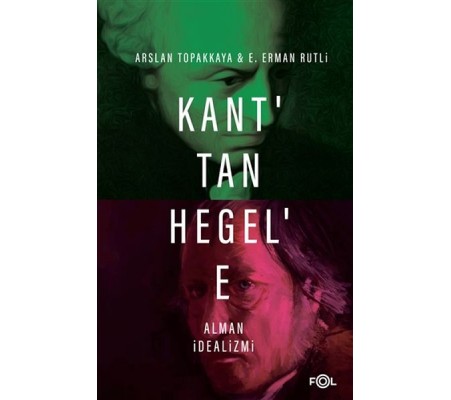 Kant’tan Hegel’e Alman İdealizmi