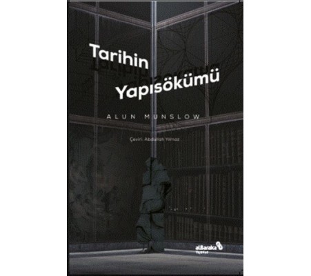 Tarihin Yapısökümü Tarihin Yapısökümü