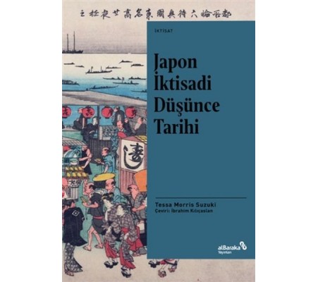 Japon İktisadi Düşünce Tarihi Japon İktisadi Düşünce Tarihi