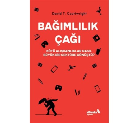 Bağımlılık Çağı Bağımlılık Çağı