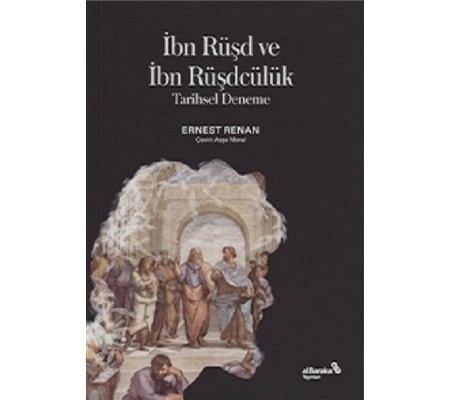 İbn Rüşd ve İbn Rüşdcülük İbn Rüşd ve İbn Rüşdcülük