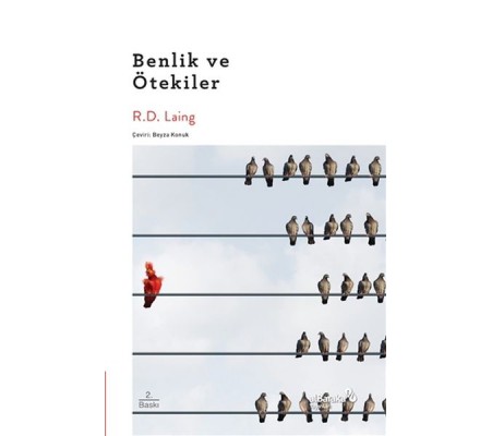 Benlik ve Ötekiler Benlik ve Ötekiler