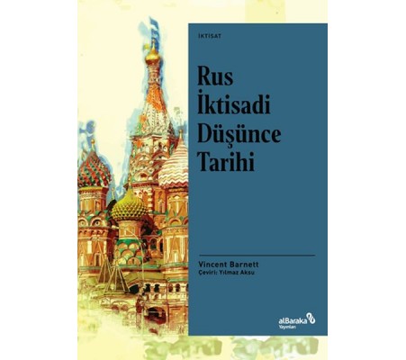 Rus İktisadi Düşünce Tarihi Rus İktisadi Düşünce Tarihi