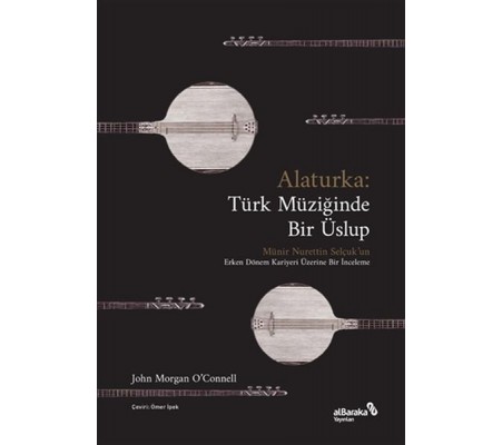 Alaturka: Türk Müziğinde Bir Üslup