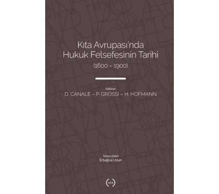 Kıta Avrupası'nda Hukuk Felsefesi'nin Tarihi (1600 – 1900) Kıta Avrupası'nda Hukuk Felsefesi'nin Tarihi (1600 – 1900)