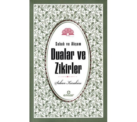 Sabah Akşam Dualar Ve Zikirler