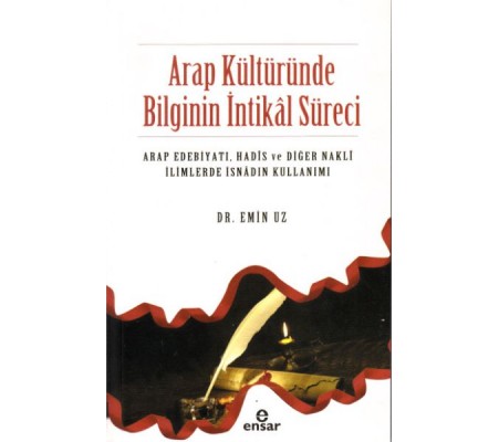 Arap Kültüründe Bilginin İntikal Süreci