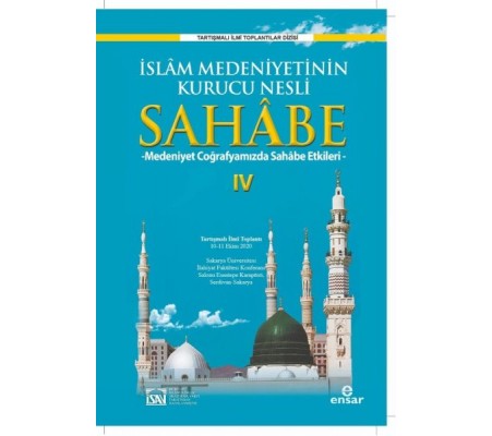 İslam Medeniyetinin Kurucu Nesli Sahabe 4