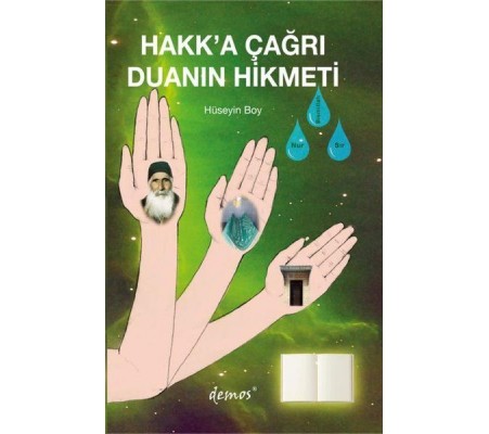 Hakk’a Çağrı Duanın Hikmeti