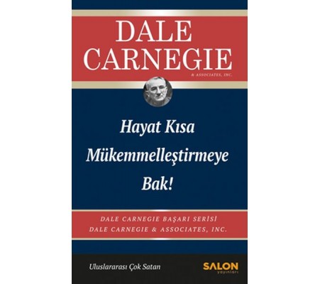 Hayat Kısa Mükemmelleştirmeye Bak! Hayat Kısa Mükemmelleştirmeye Bak!