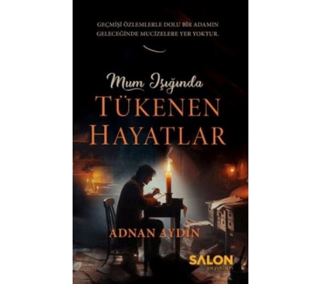 Mum Işığında Tükenen Hayatlar Mum Işığında Tükenen Hayatlar