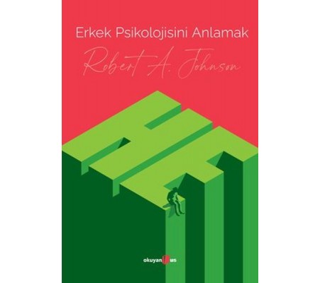 Erkek Psikolojisini Anlamak Erkek Psikolojisini Anlamak