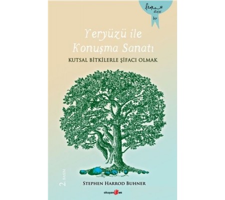 Yeryüzü İle Konuşma Sanatı Yeryüzü İle Konuşma Sanatı