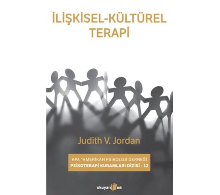İlişkisel-Kültürel Terapi İlişkisel-Kültürel Terapi