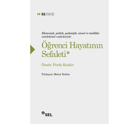 Öğrenci Hayatının Sefaleti Öğrenci Hayatının Sefaleti