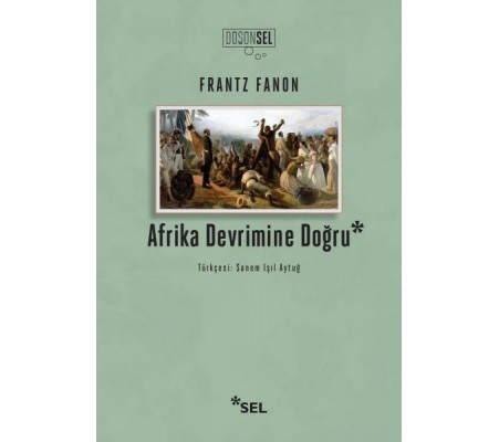 Afrika Devrimine Doğru Afrika Devrimine Doğru