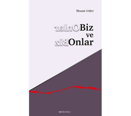 Biz ve Onlar Biz ve Onlar
