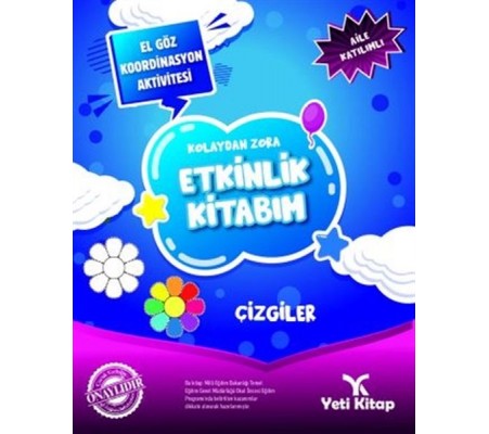 Kolaydan Zora Etkinlik Kitabım - Çizgiler Kolaydan Zora Etkinlik Kitabım - Çizgiler
