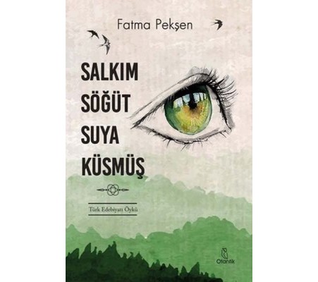 Salkım Söğüt Suya Küsmüş Salkım Söğüt Suya Küsmüş