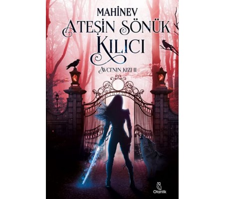 Avcı'nın Kızı 2 - Ateşin Sönük Kılıcı (Ciltli) Avcı'nın Kızı 2 - Ateşin Sönük Kılıcı (Ciltli)