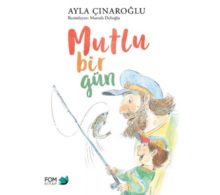 Mutlu Bir Gün Mutlu Bir Gün