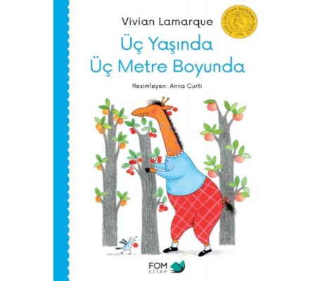 Üç Yaşında Üç Metre Boyunda Üç Yaşında Üç Metre Boyunda