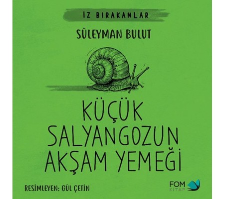 Küçük Salyangozun Akşam Yemeği Küçük Salyangozun Akşam Yemeği