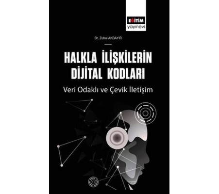 Halkla İlişkilerin Dijital Kodları Halkla İlişkilerin Dijital Kodları