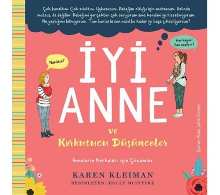 İyi Anne ve Korkutucu Düşünceler İyi Anne ve Korkutucu Düşünceler