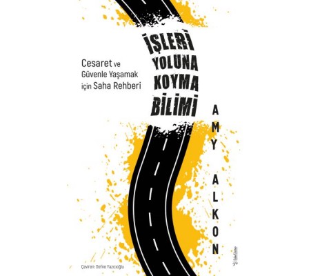 İşleri Yoluna Koyma Bilimi İşleri Yoluna Koyma Bilimi