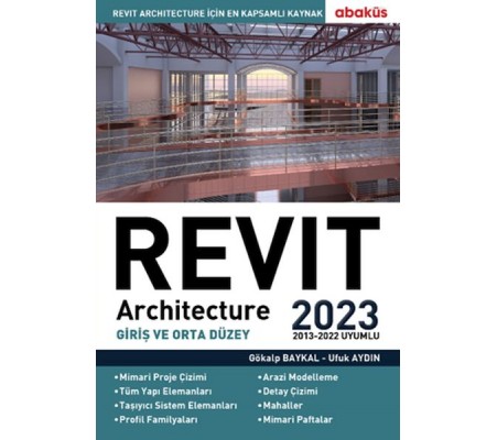 Revit Architecture (Giriş ve Orta Düzey) 2023 Revit Architecture (Giriş ve Orta Düzey) 2023