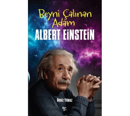 Albert Einstein - Beyni Çalınan Adam Albert Einstein - Beyni Çalınan Adam