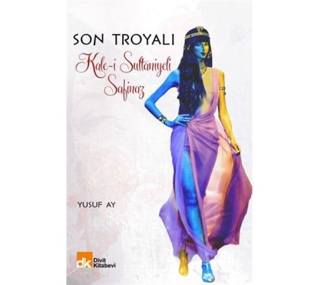 Son Troyalı Son Troyalı