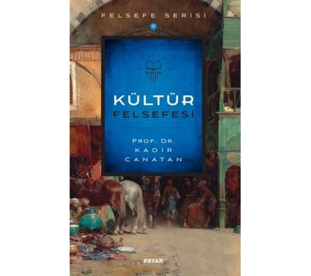 Kültür Felsefesi Kültür Felsefesi