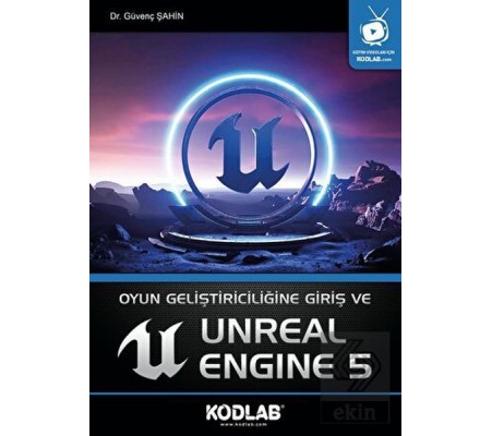 Oyun Geliştiriciliğine Giriş ve Unreal Engine 5