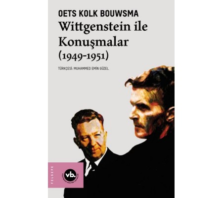 Wittgenstein ile Konuşmalar (1949-1951) Wittgenstein ile Konuşmalar (1949-1951)