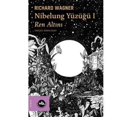 Nibelung Yüzüğü 1 Ren Altını Nibelung Yüzüğü 1 Ren Altını