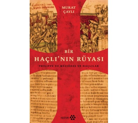 Bir Haçlının Rüyası Bir Haçlının Rüyası